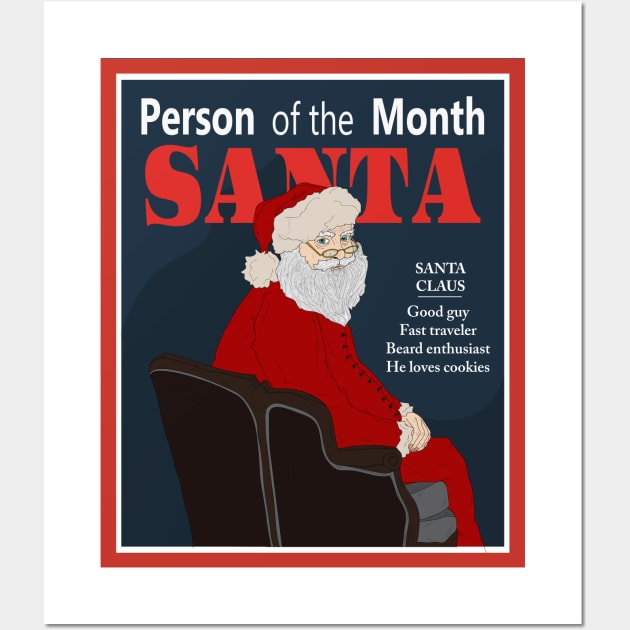 Santa Claus is the person of the month Wall Art by DigitalCleo